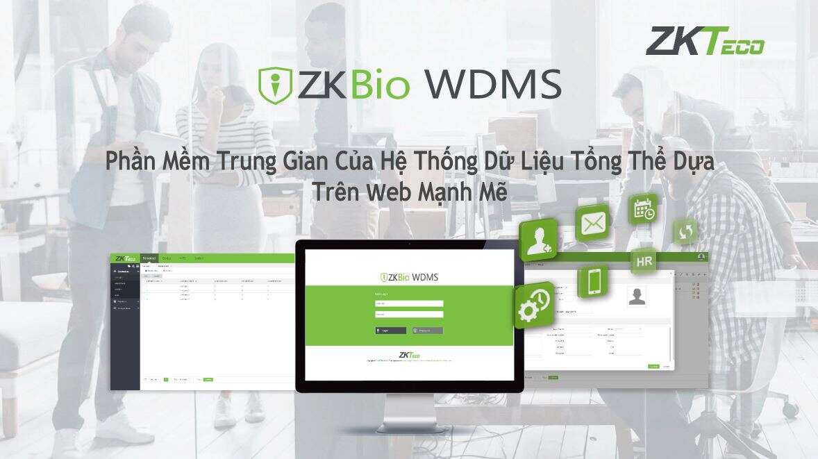  Phần mềm quản lý ZKBio WDMS
