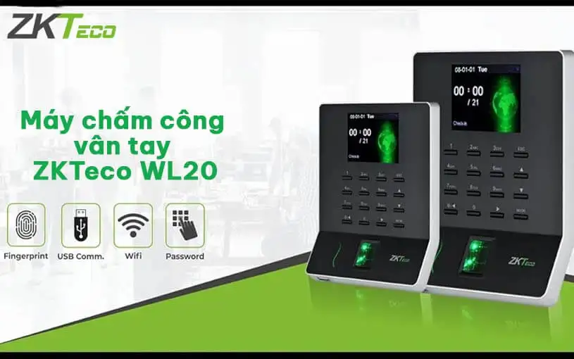 Máy chấm công vân tay ZKTeco WL20