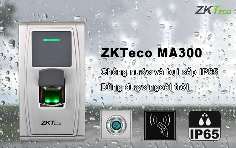 Máy chấm công ZKTeco MA300 có thể sử dụng ngoài trời