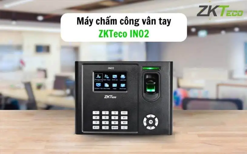 Máy chấm công vân tay ZKTeco IN02