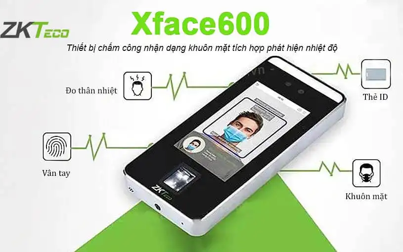 Máy chấm công khuôn mặt ZKTeco Xface600
