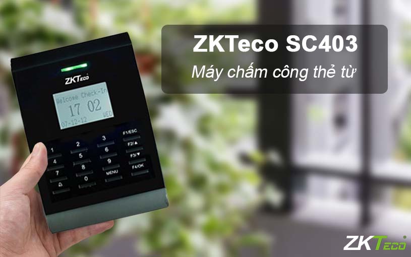 Model ZK SC403 chấm công bằng thẻ từ