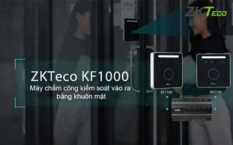 Máy chấm công kiểm soát vào ra bằng khuôn mặt ZKTeco KF1000