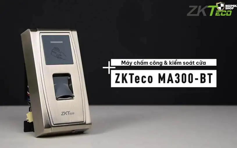 Máy chấm công vân tay ZKTeco MA300-BT