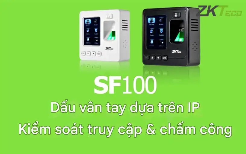Máy chấm công vân tay ZKTeco SF100