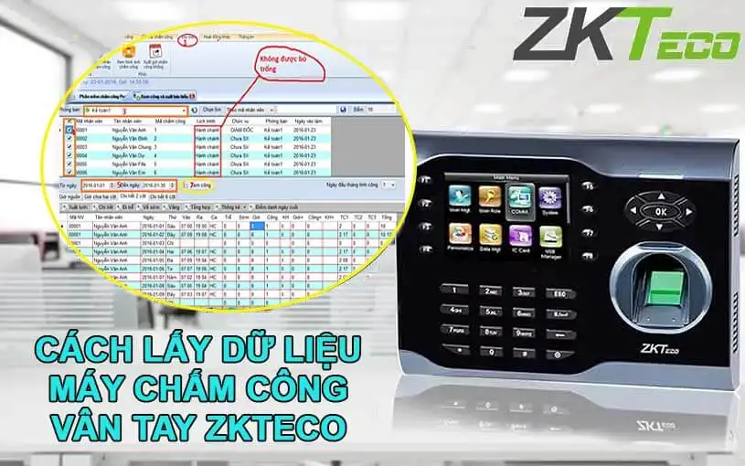 Bạn đã biết cách lấy dữ liệu từ máy chấm công vân tay ZKTeco chưa?