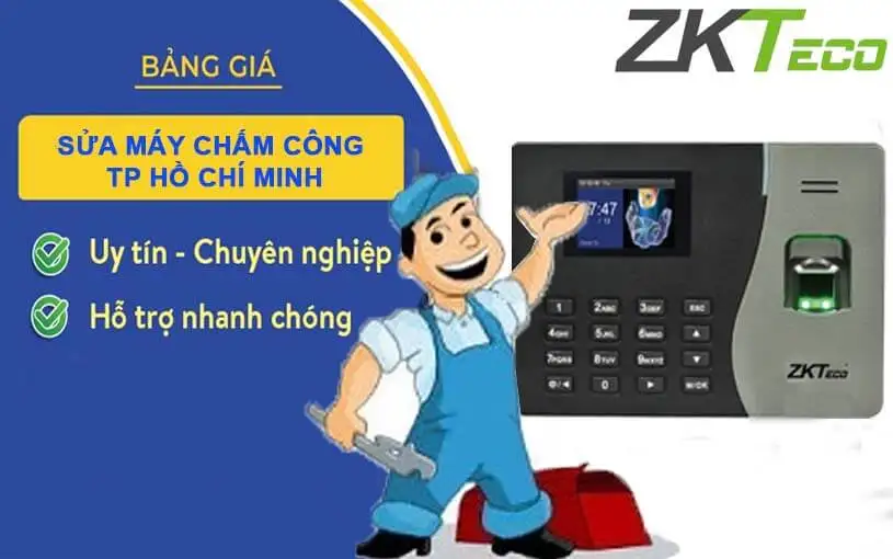 Báo giá dịch vụ sửa máy chấm công tp Hồ Chí Minh [Mới nhất]