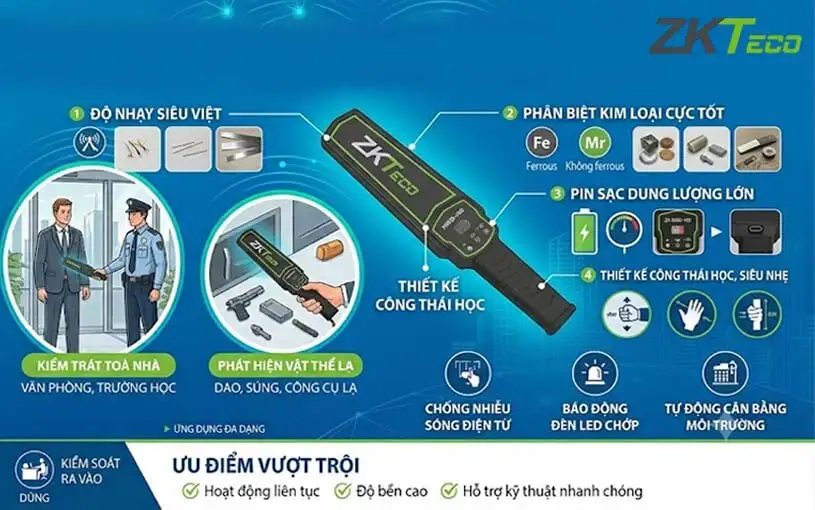 Ưu điểm nổi bật của máy dò kim loại cầm tay ZKTeco
